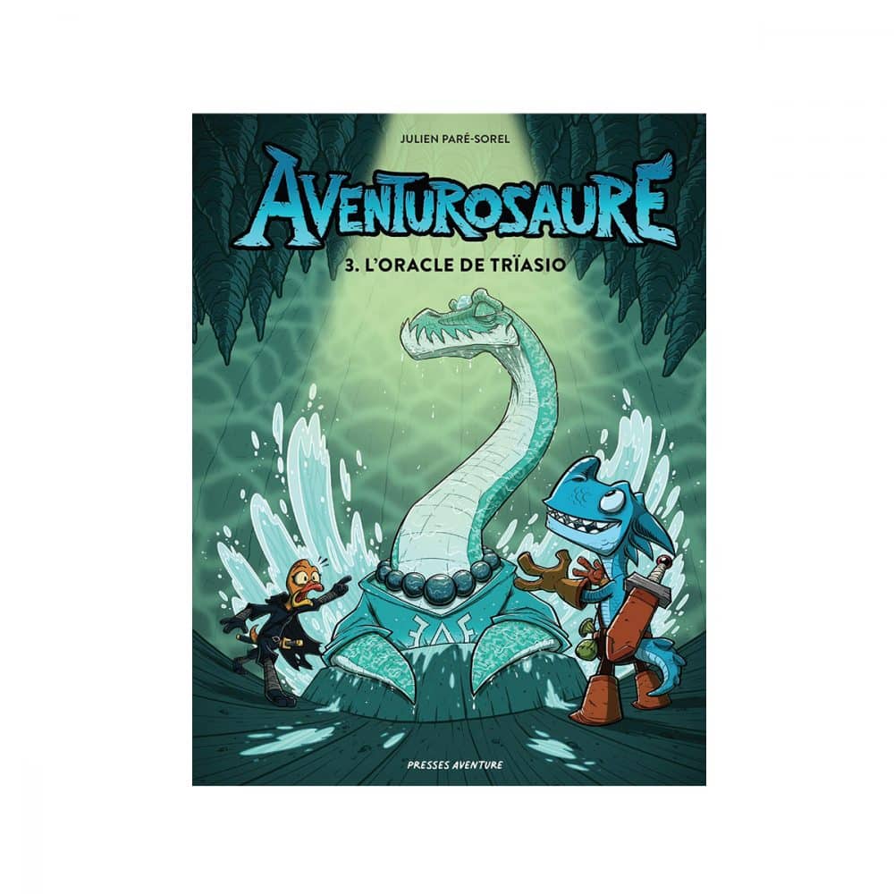 Aventurosaure T.3 L'oracle de Triasio