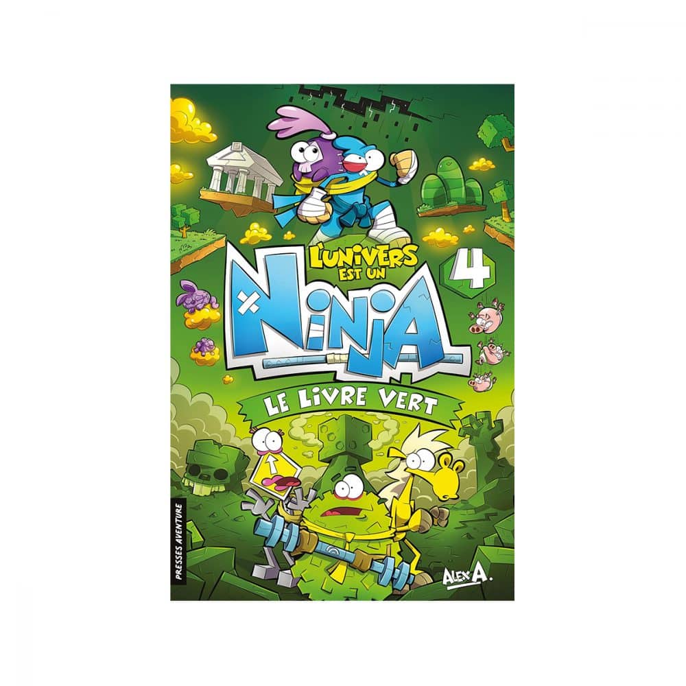 L'univers est un ninja T.4 Livre vert