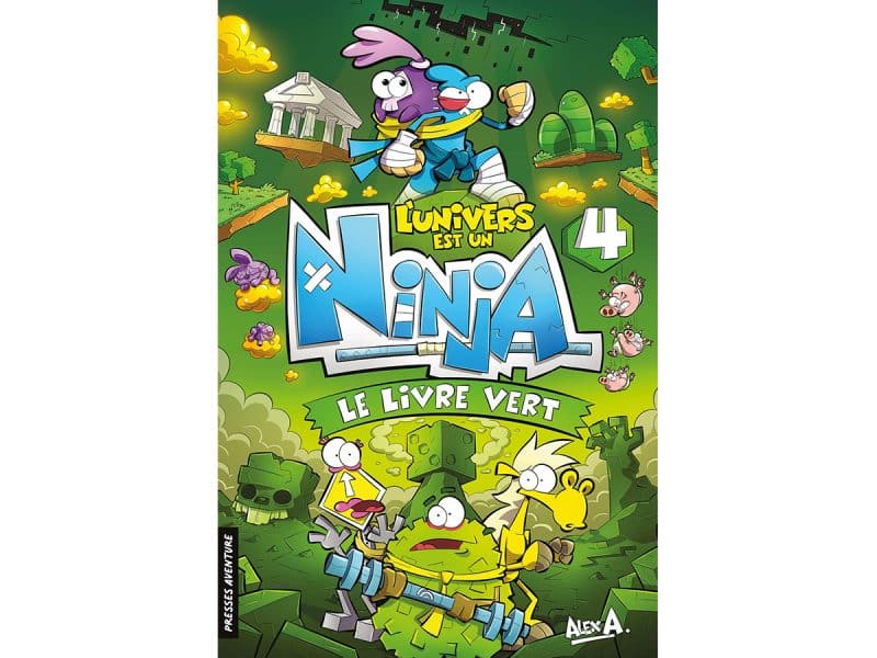 L'univers est un ninja T.4 Livre vert