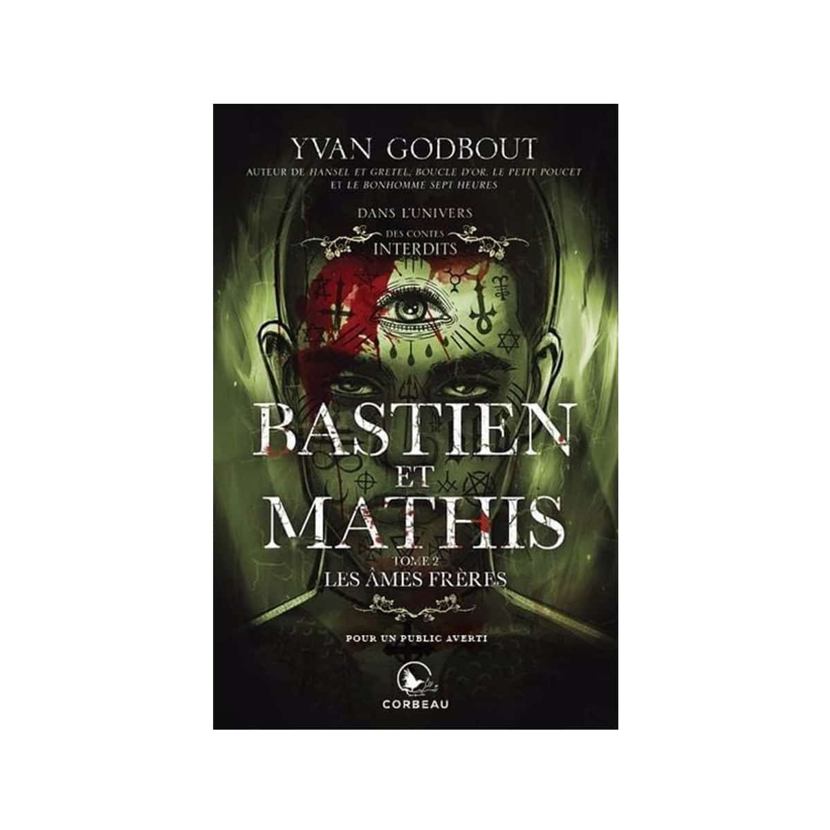 Bastien et Mathis T.2 Contes interdits