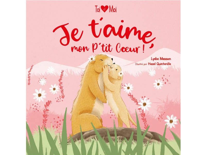 Je t'aime, mon p'tit coeur!
