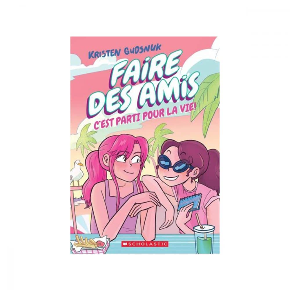 Faire des amis T.4 C'est parti pour la vie