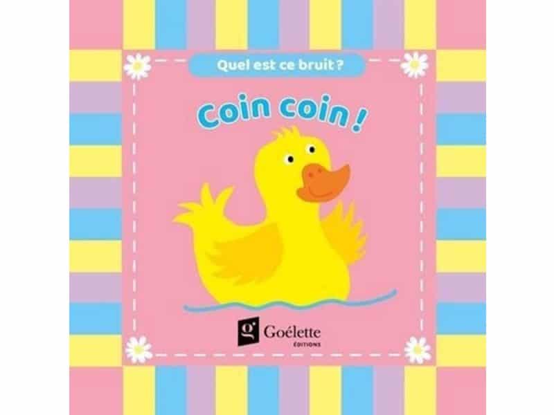 Quel est ce bruit? Coin coin! Livre de bain avec hochet