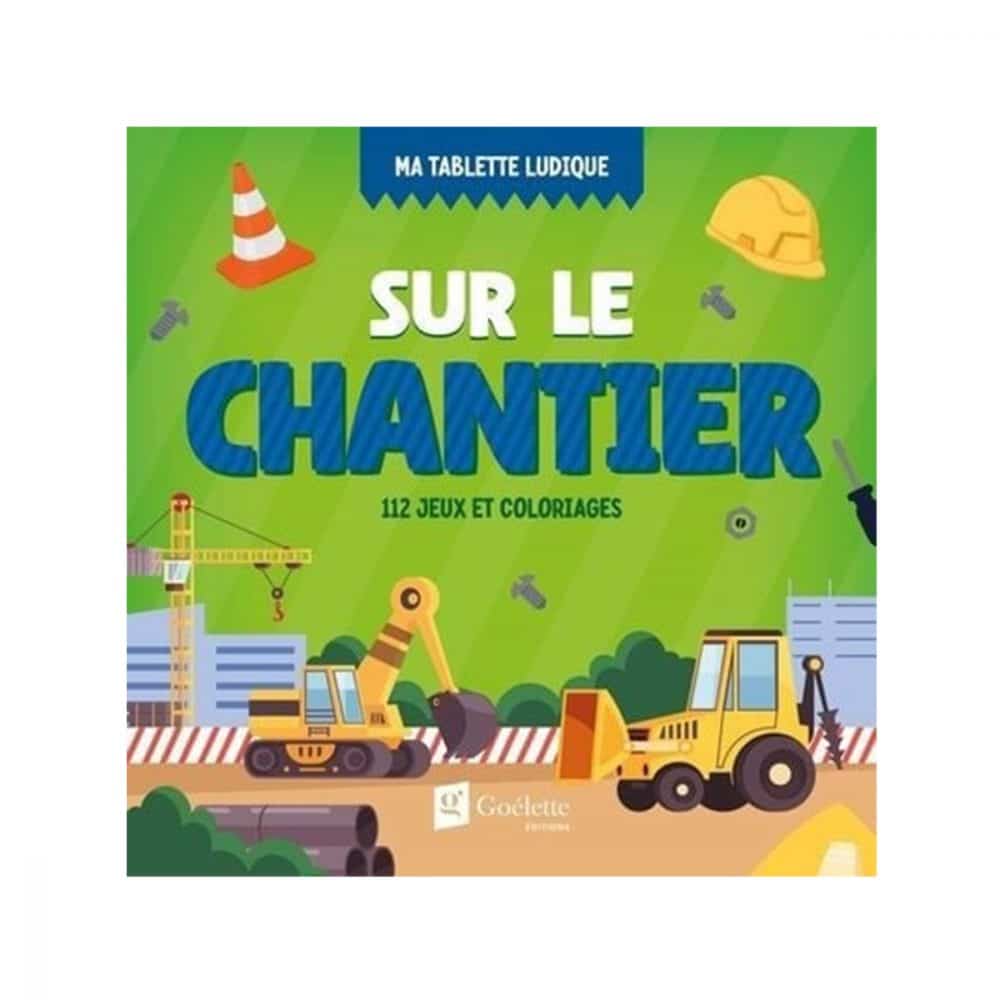 Ma tablette ludique Sur le chantier