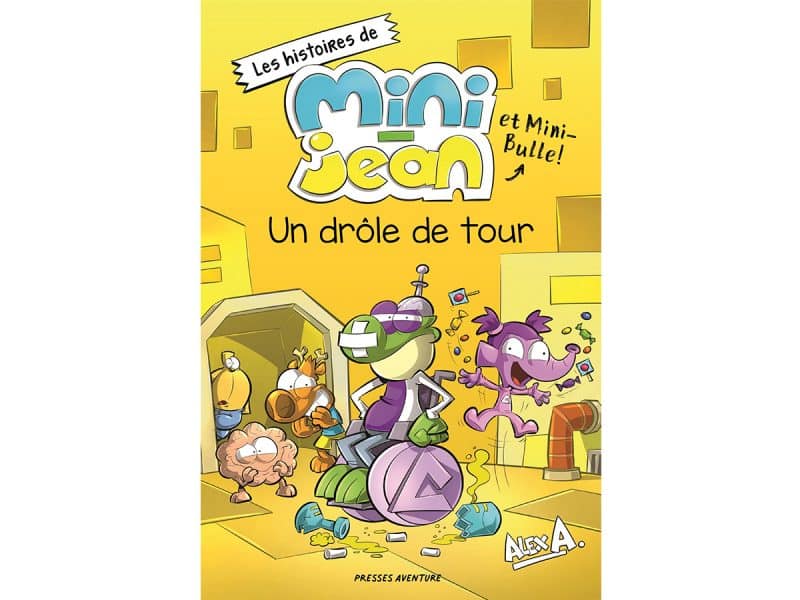 Mini-Jean et Mini-Bulle Un drôle de tour