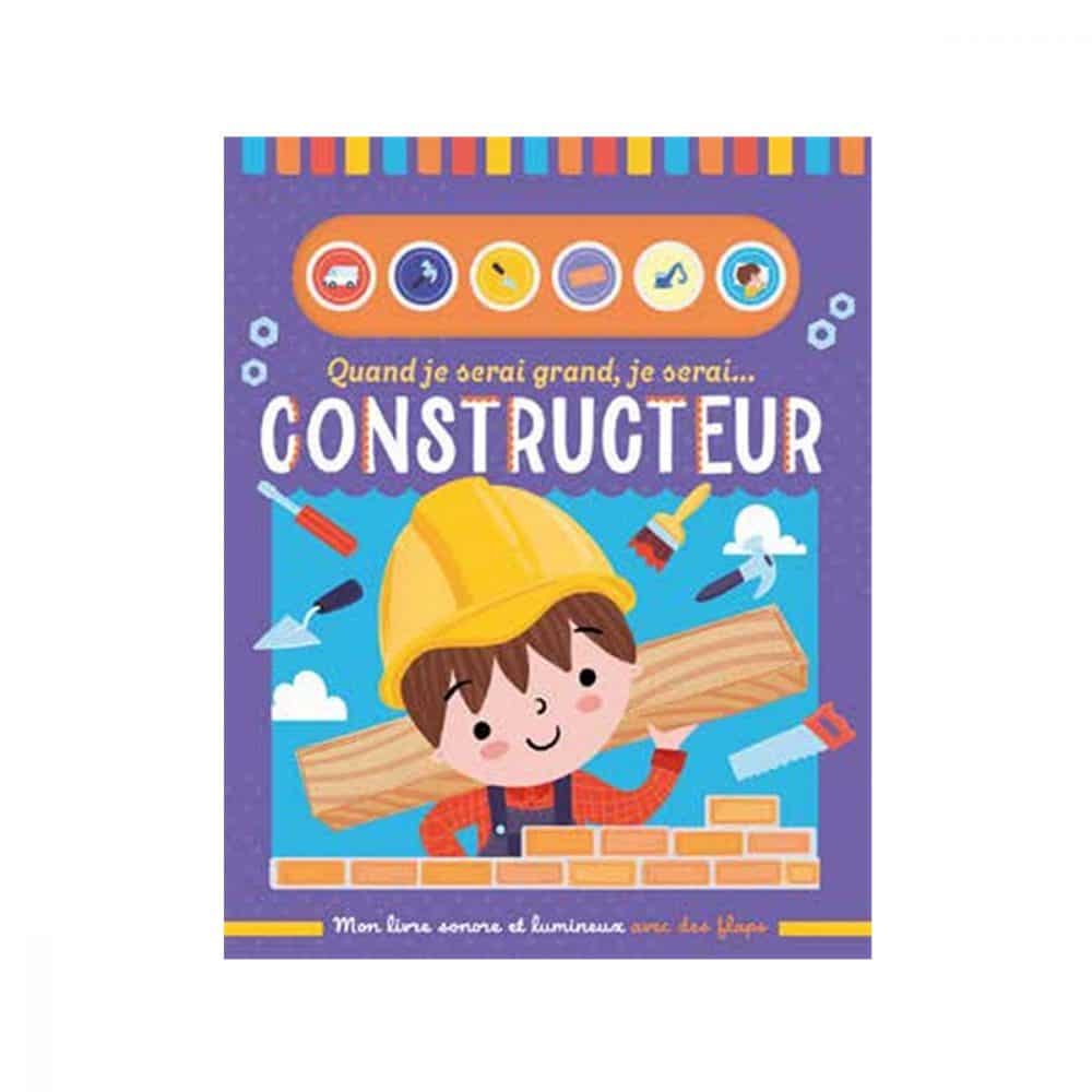 Quand je serai grand, je serai constructeur