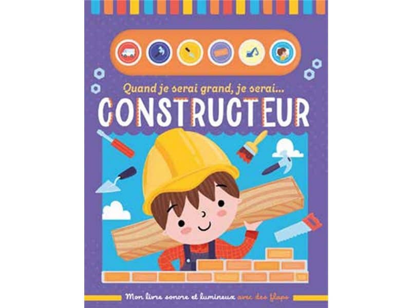 Quand je serai grand, je serai constructeur