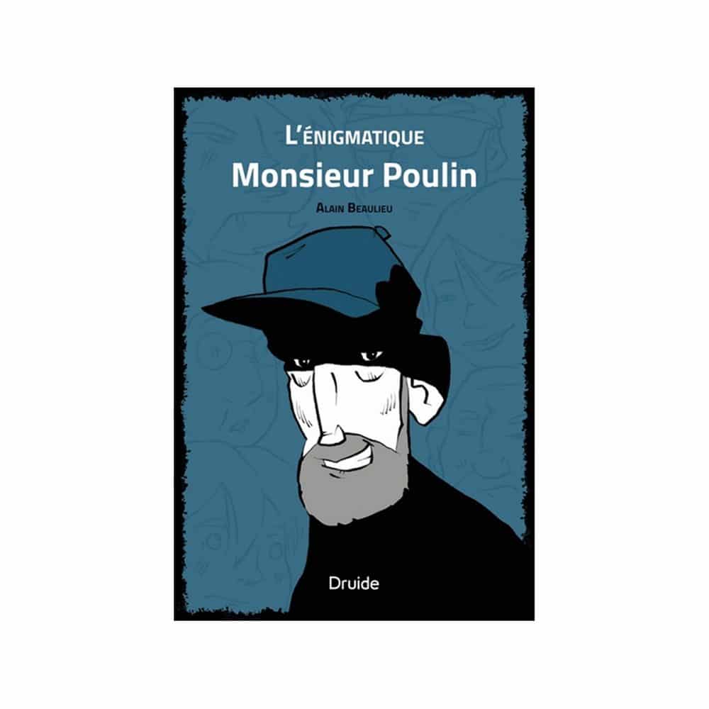 L'énigmatique Monsieur Poulin