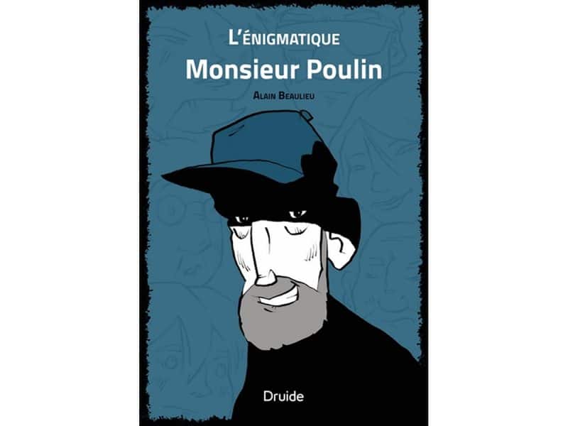 L'énigmatique Monsieur Poulin