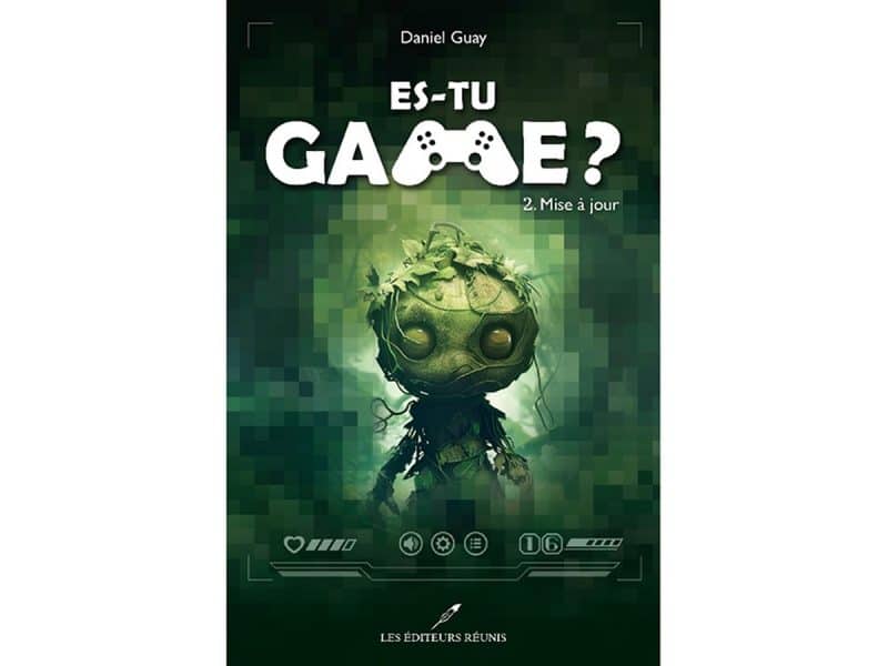 Es-tu game? T. 02 Mise à jour