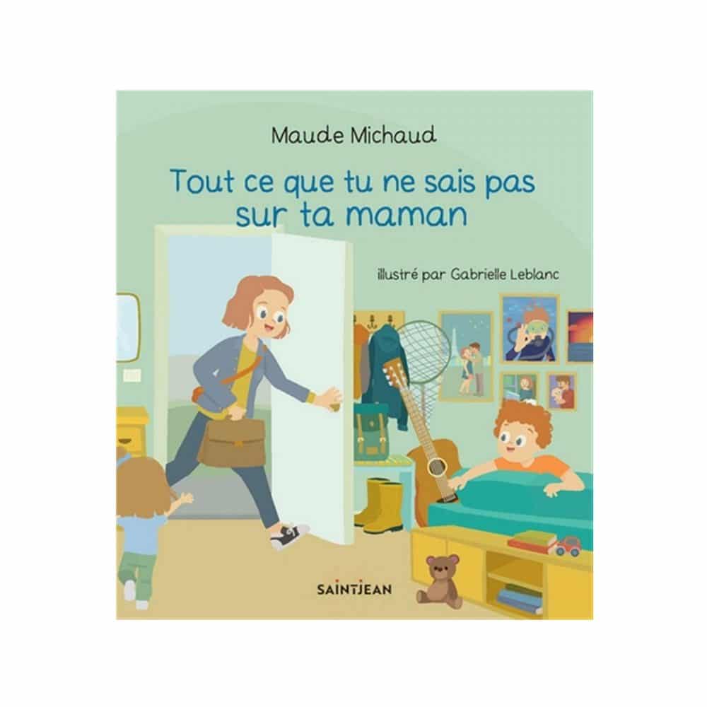 Tout ce que tu ne sais pas sur ta maman