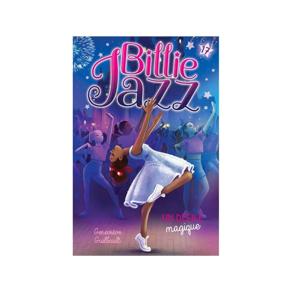 Billie Jazz T.17 Un défilé magique