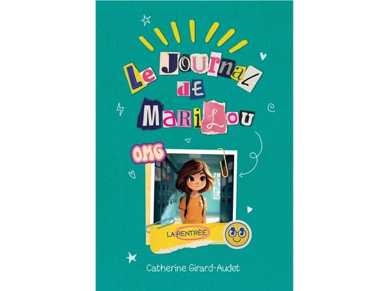 Le journal de Marilou T.3 La rentrée