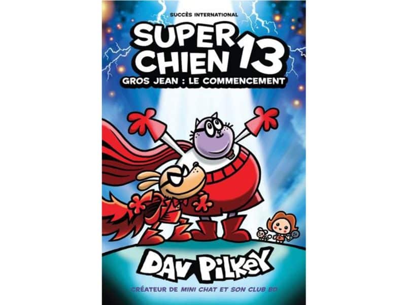 Super Chien T.13 Gros Jean: Le commencement