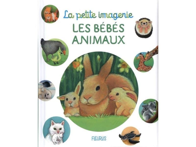 La petite imagerie Les bébés animaux