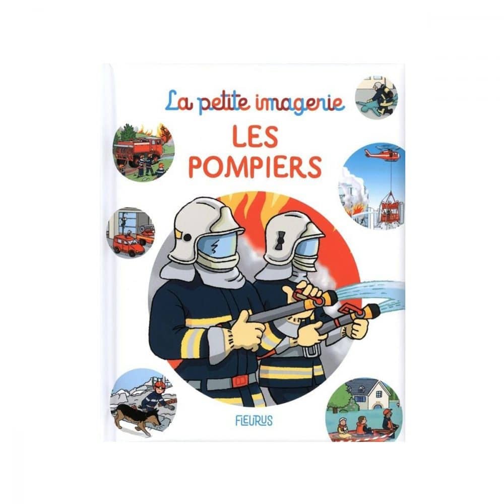 La petite imagerie Les pompiers