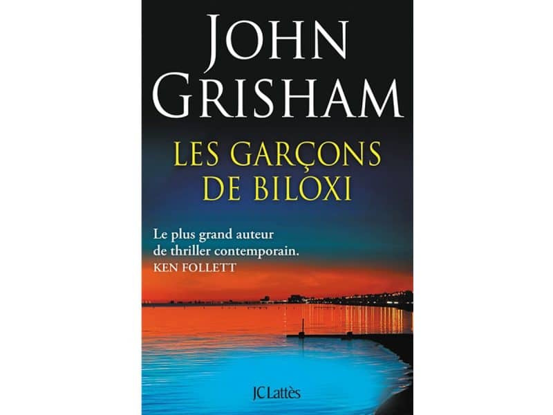 Les garçons de Biloxi John Grisham