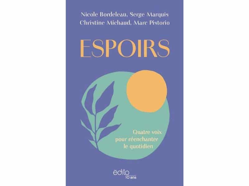 Espoirs Quatre voix pour réenchanter le quotidien