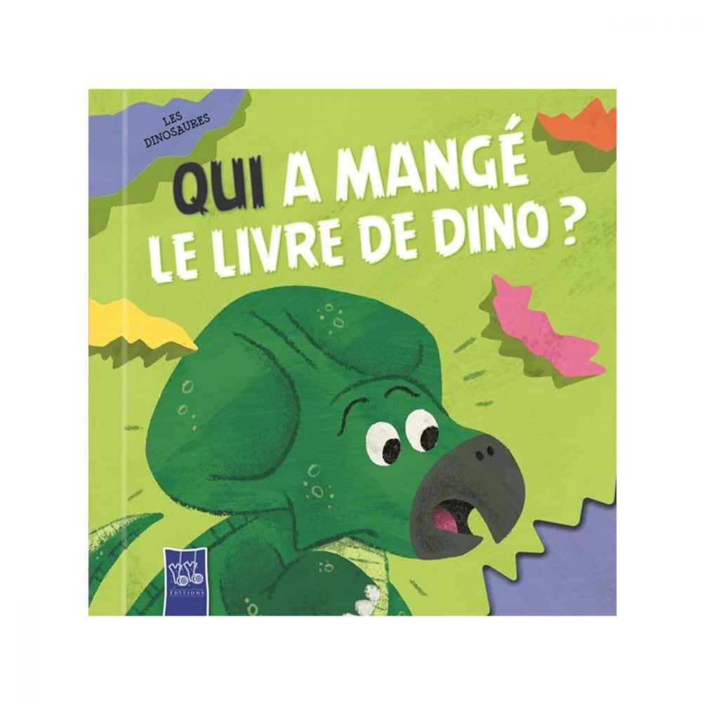 Les dinosaures Qui a mangé le livre de Dino?