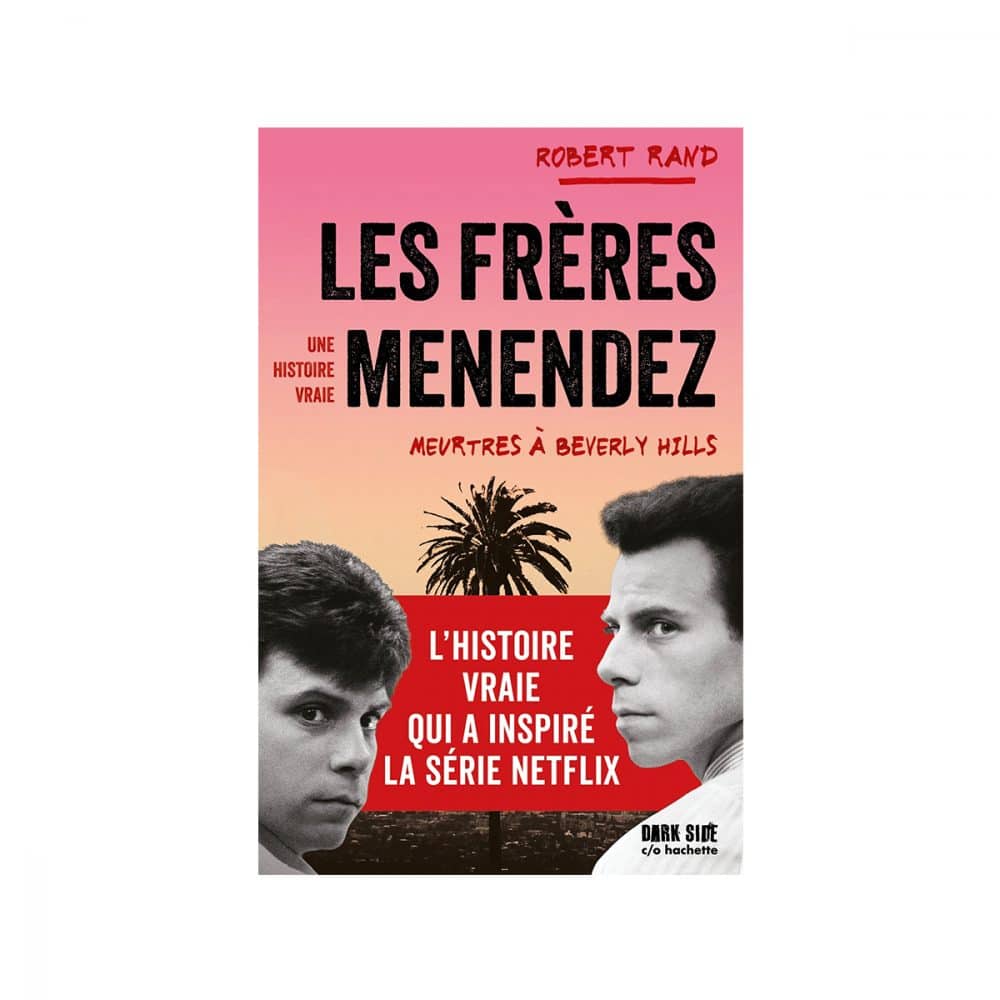 Les frères Menendez Meurtres à Beverly Hills
