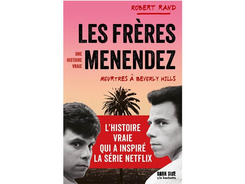 Les frères Menendez Meurtres à Beverly Hills