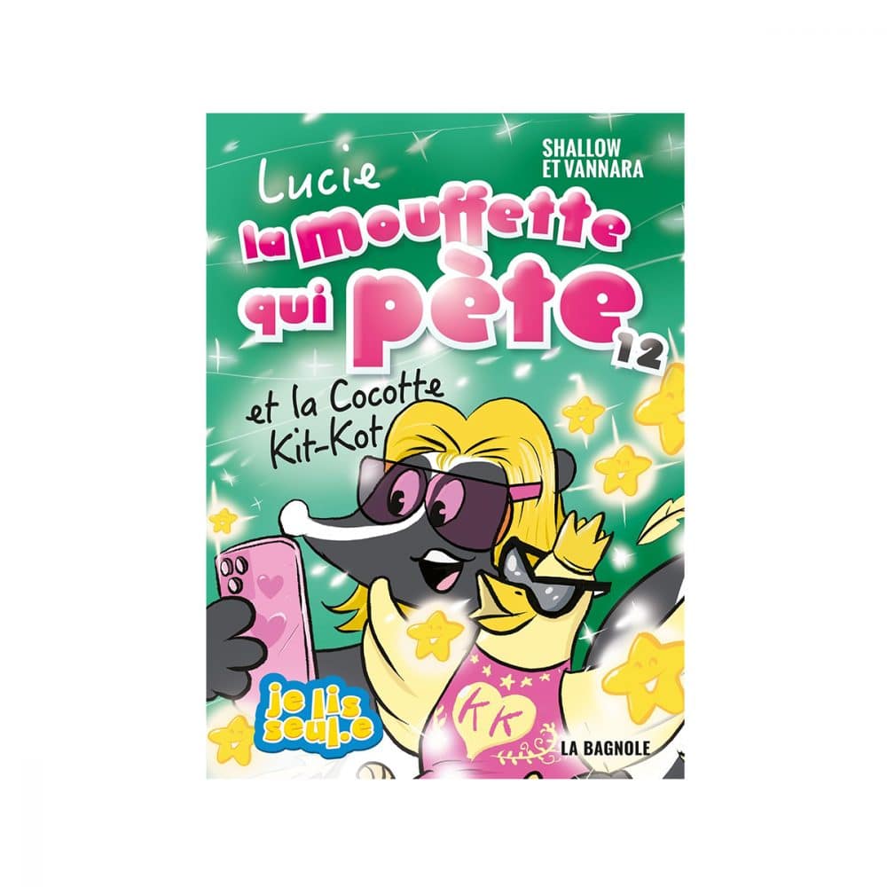 Lucie la mouffette qui pète T.12 La Cocotte Kit-Kot