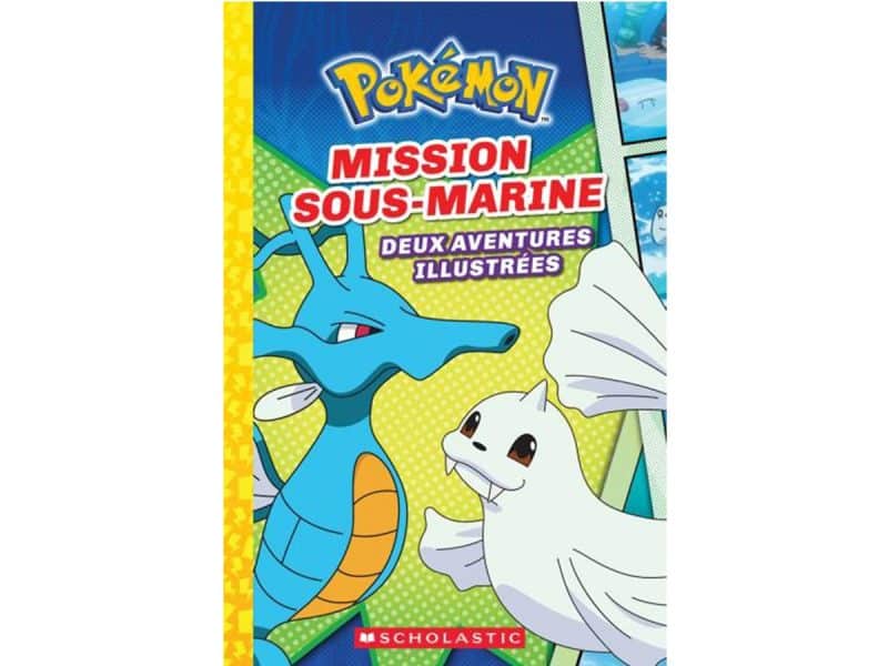 Pokémon Mission Sous-Marine Deux aventures illustrées