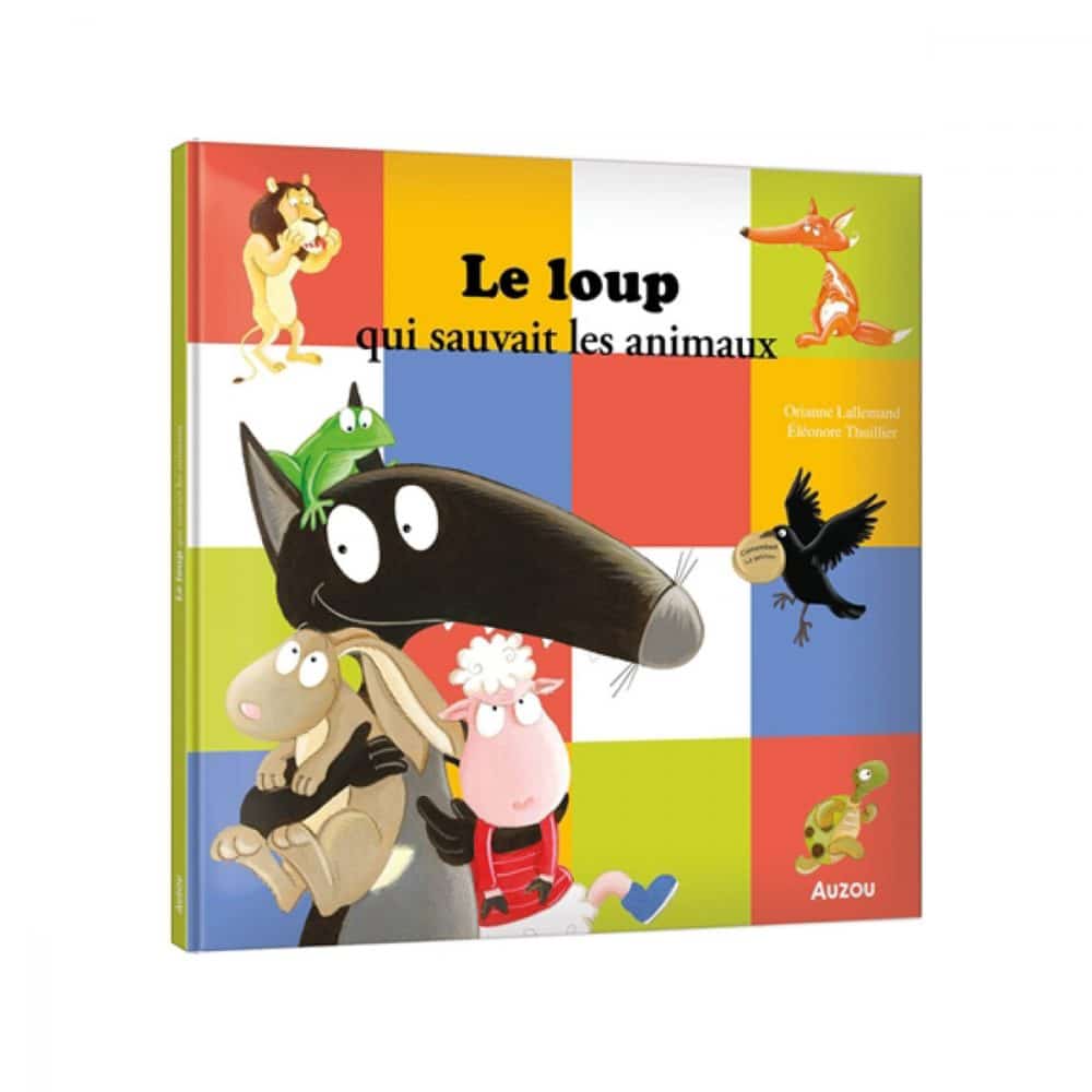 Le Loup qui sauvait les animaux