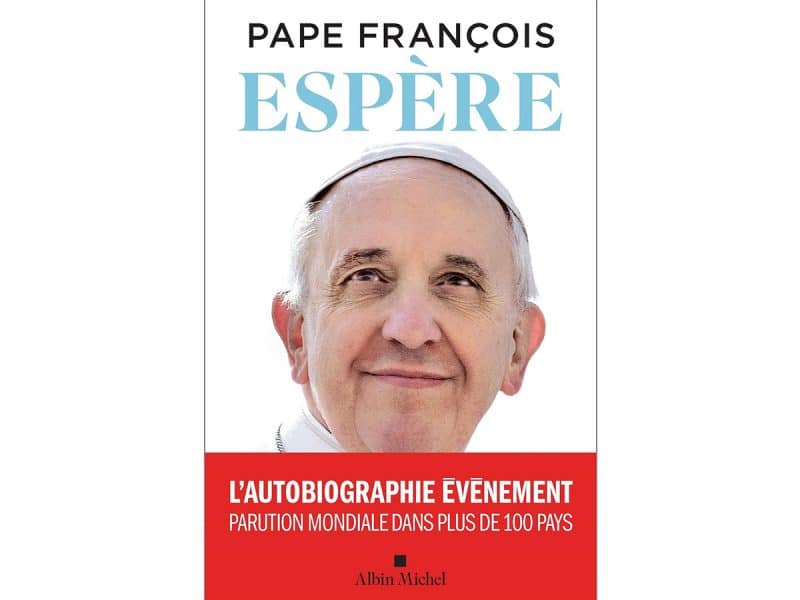 Espère Autobiographie du Pape François