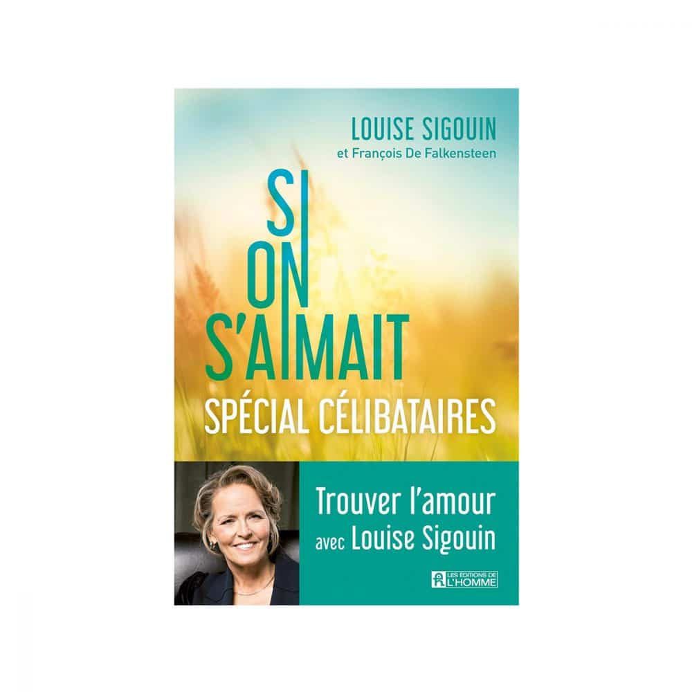 Si on s'aimait Spécial célibataires