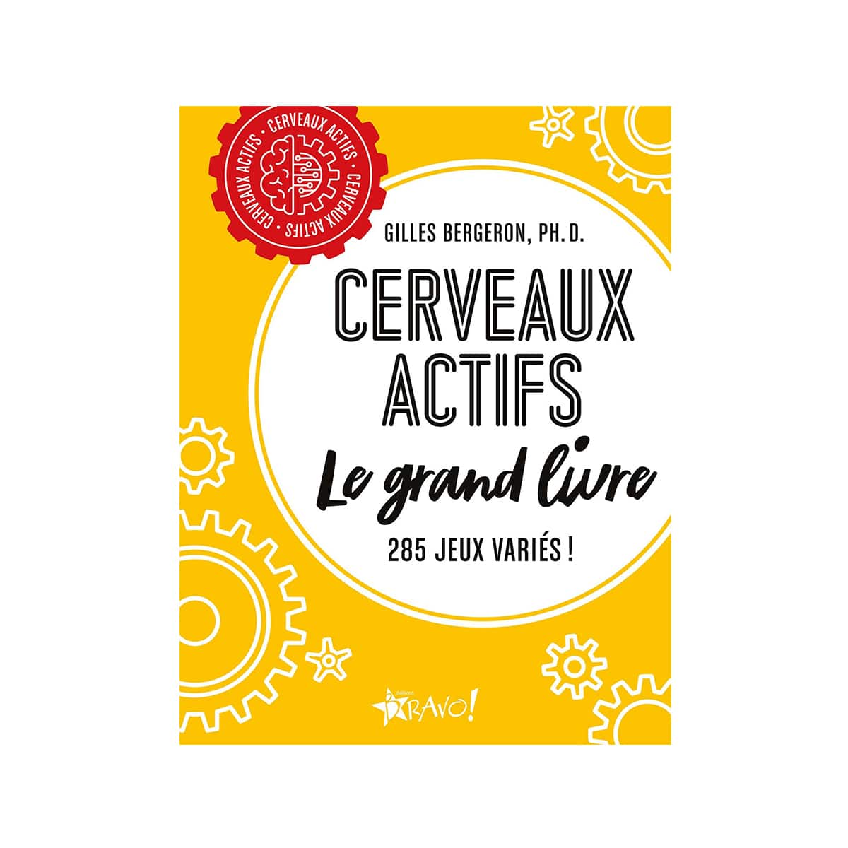 Cerveaux actifs Le grand livre