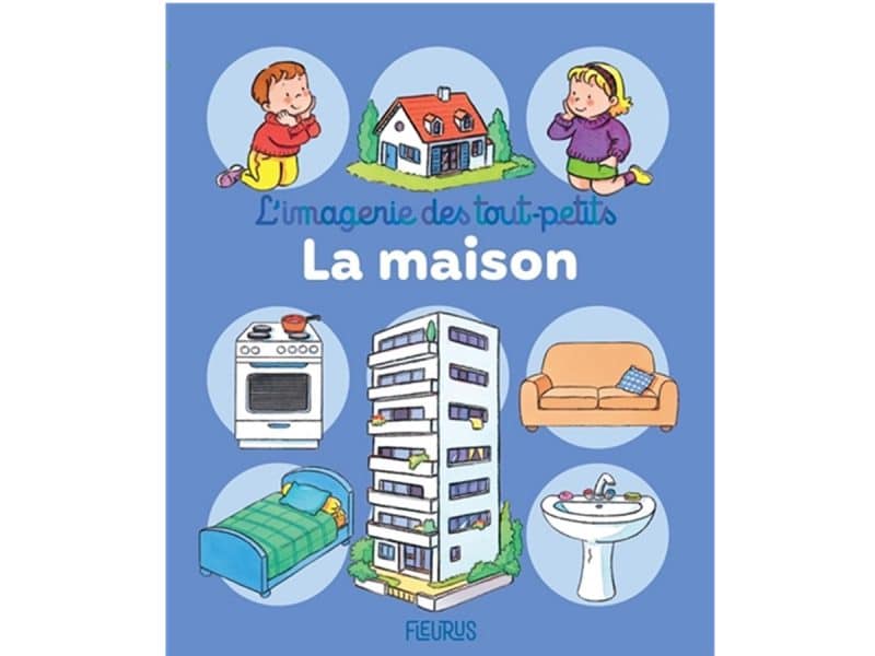 L'imagerie des tout-petits La maison