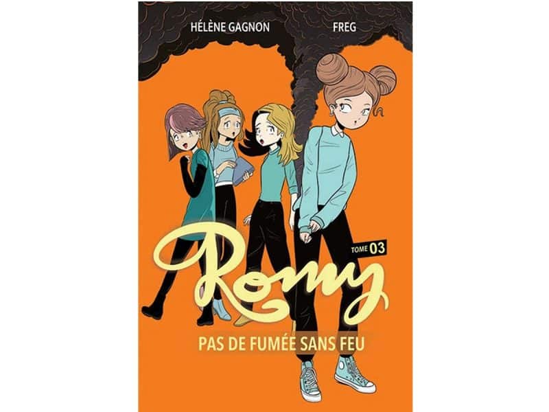 Romy T.3 Pas de fumée sans feu