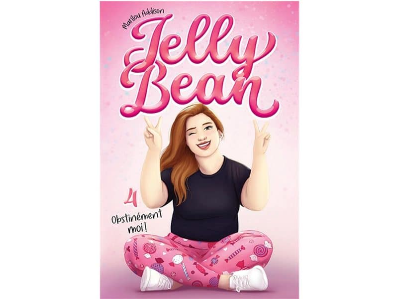 Jelly Bean T.4 Obstinément moi!