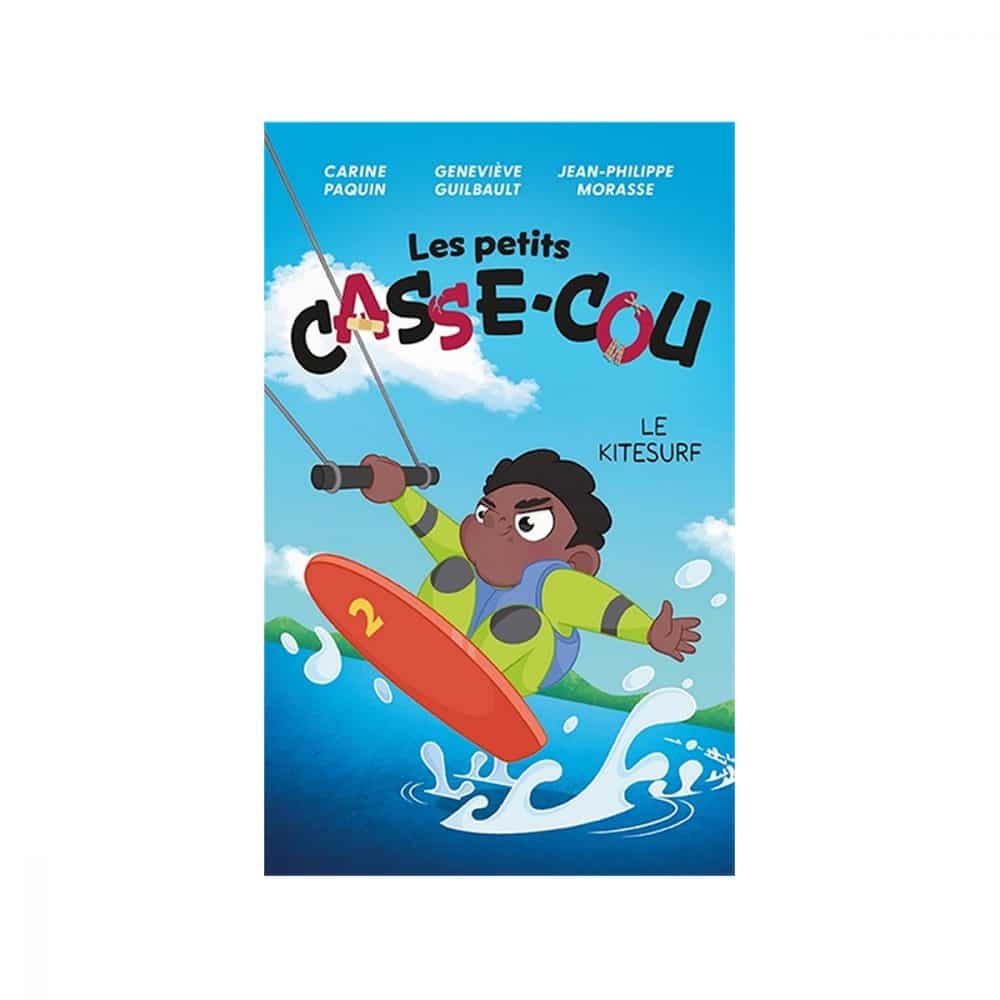 Les petits casse-cou T.2 Le Kitesurf