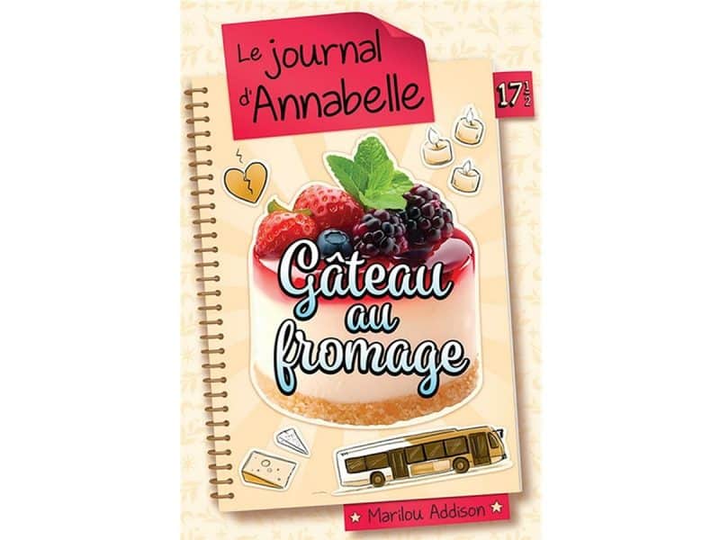 Le journal d'Annabelle T. 17.5 Gâteau au fromage