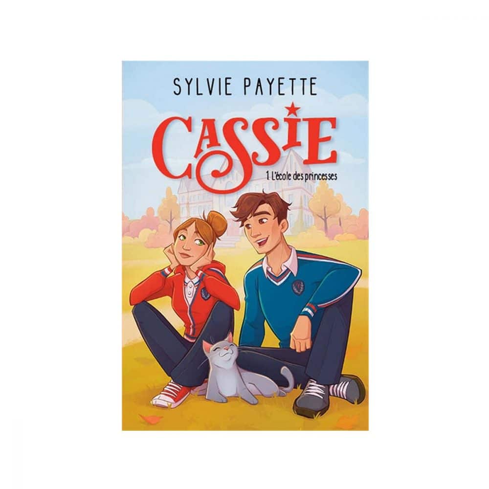 Cassie T.1 L'école des princesses