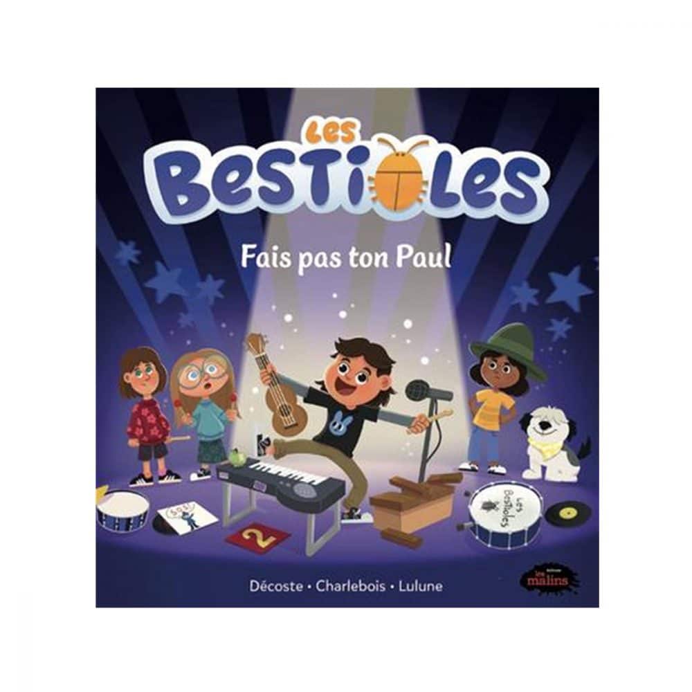 Les Bestioles Fais pas ton Paul