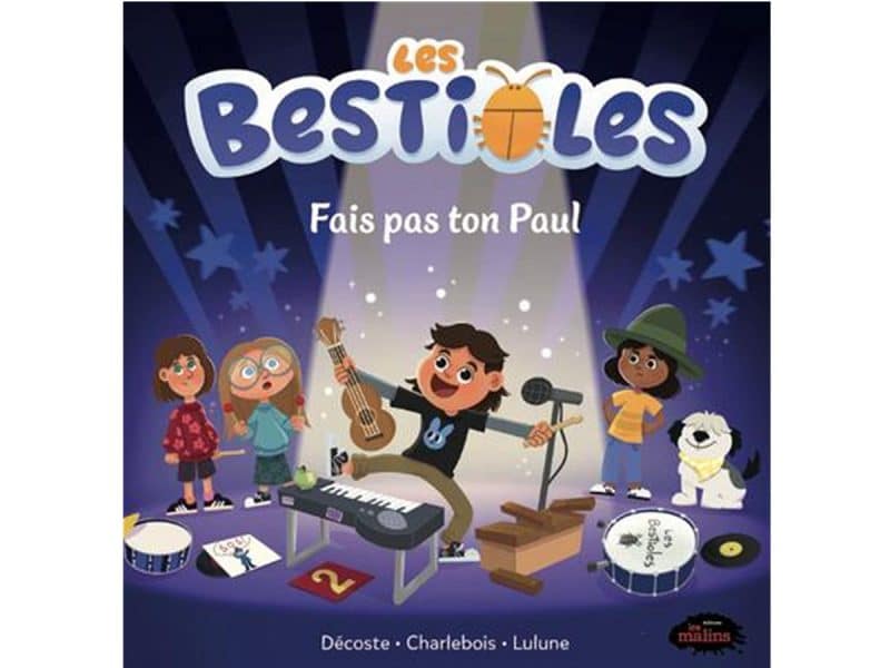 Les Bestioles Fais pas ton Paul