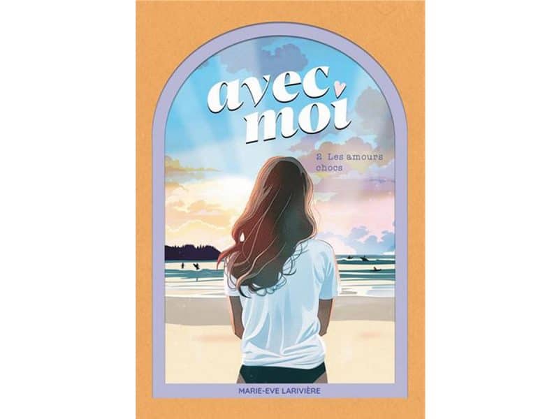 Avec moi T.2 Les amours chocs