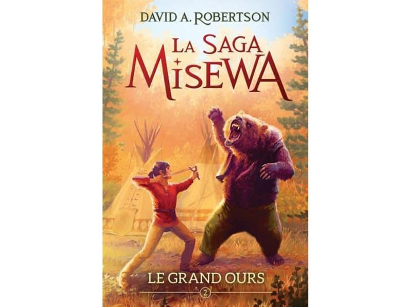La saga Misewa T.2 Le grand ours