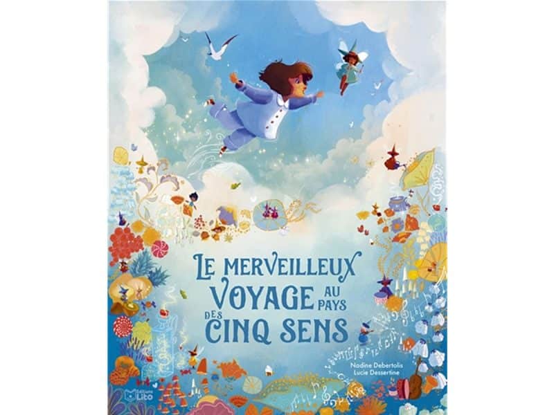Le merveilleux voyage au pays des cinq sens