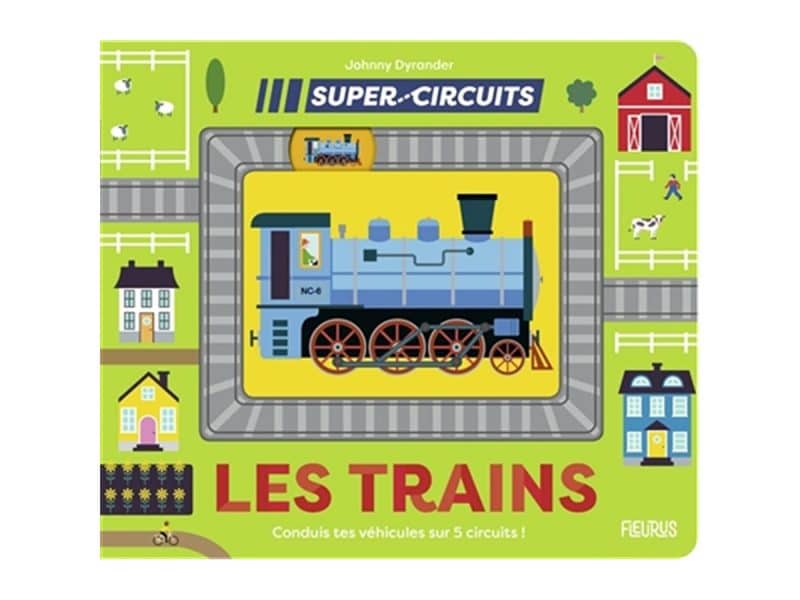 Super circuits Les trains