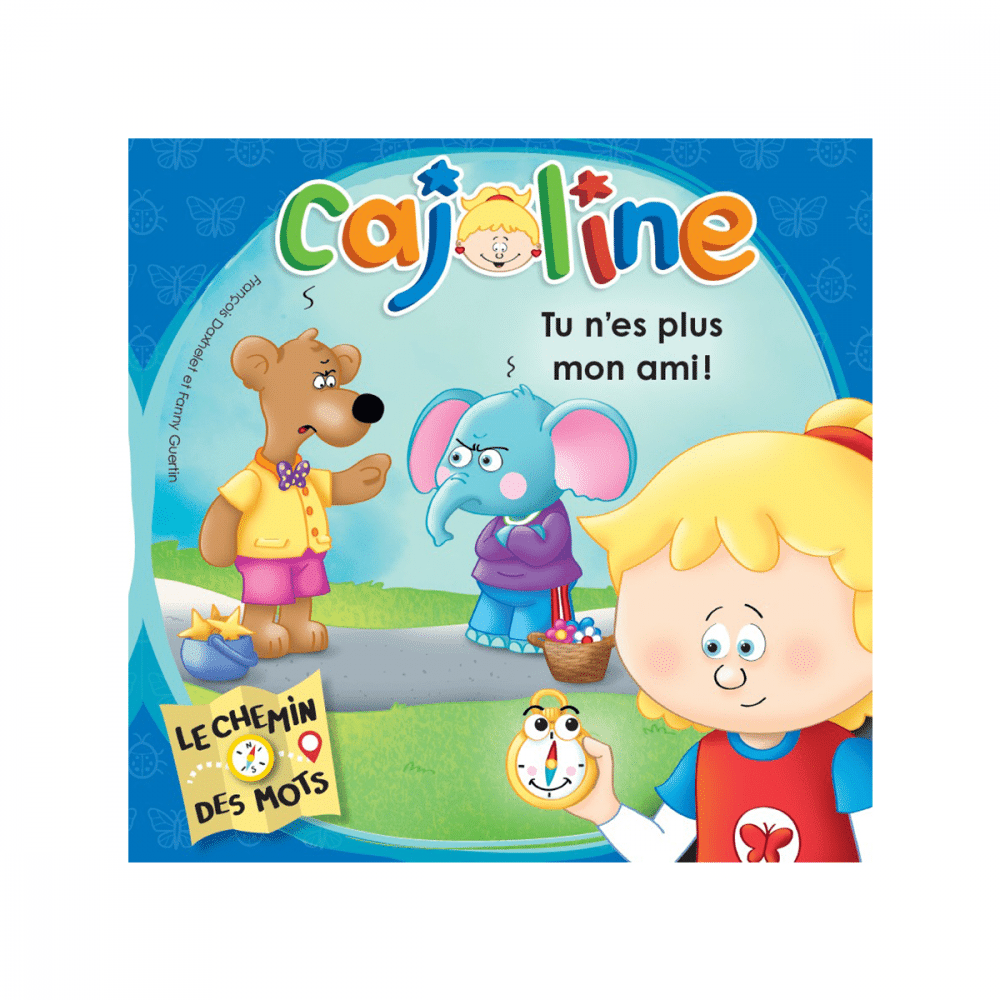 Cajoline Tu n'es plus mon ami!