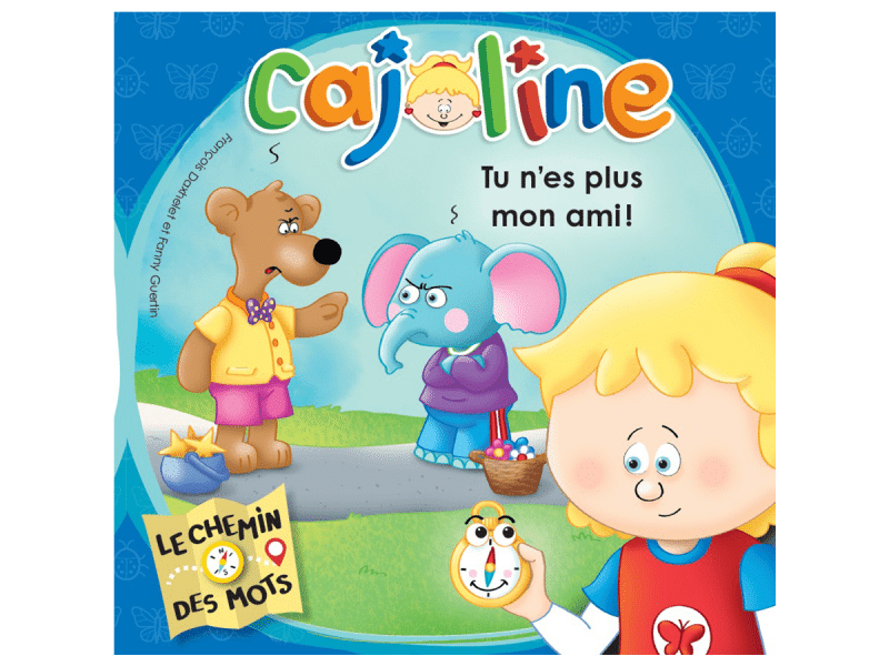 Cajoline Tu n'es plus mon ami!