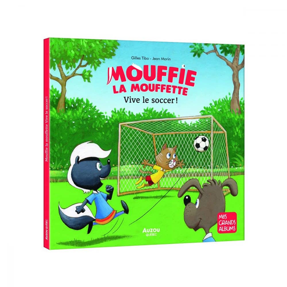 Mouffie la mouffette Vive le soccer!