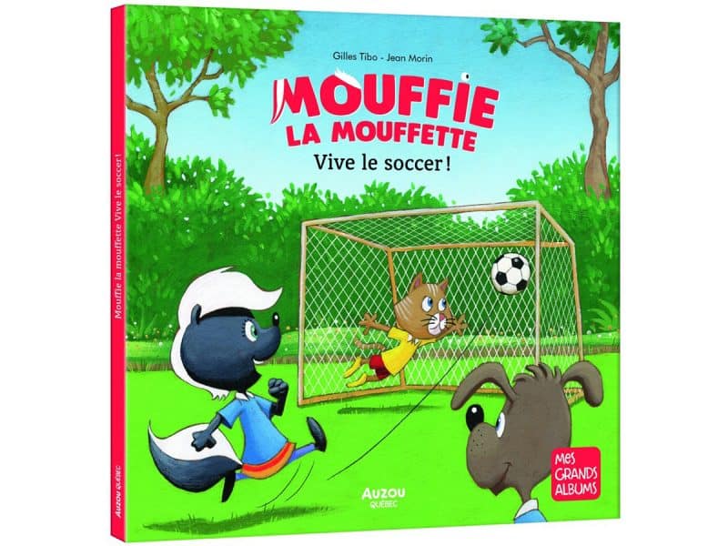 Mouffie la mouffette Vive le soccer!