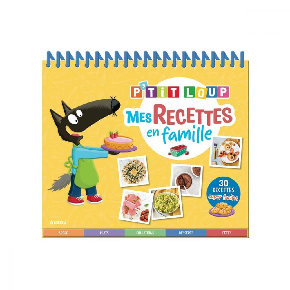 P'tit Loup Mes recettes en famille