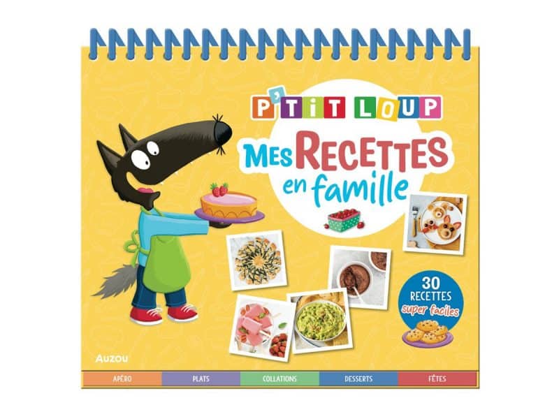 P'tit Loup Mes recettes en famille
