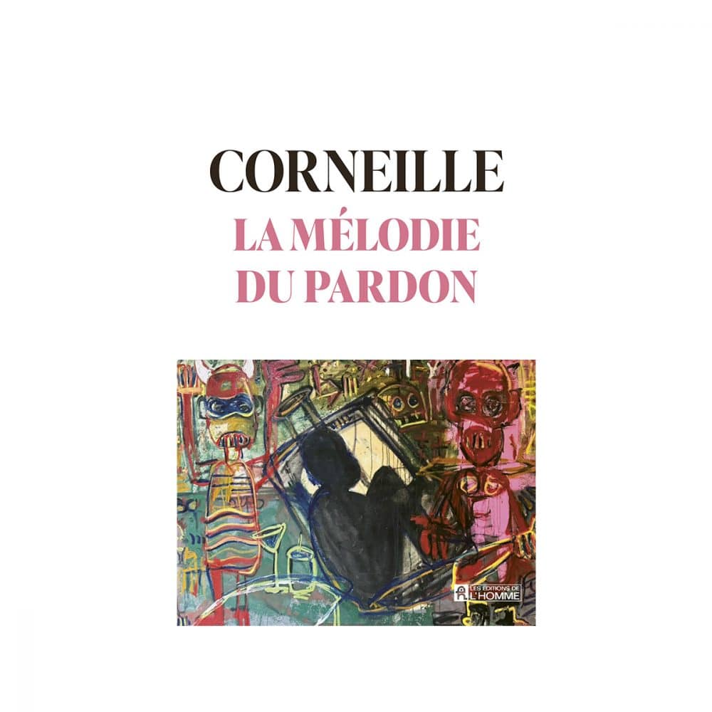 Corneille La mélodie du pardon